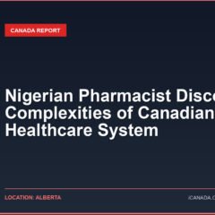 Nigerian Pharmacist Discovers Complexities of Canadian Healthcare System