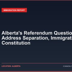 Alberta’s Referendum Questions Address Separation, Immigration, and Constitution