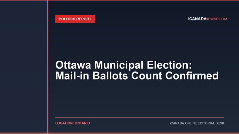 Ottawa Municipal Election: Mail-in Ballots Count Confirmed