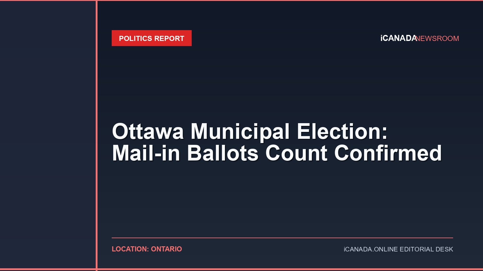 Ottawa Municipal Election: Mail-in Ballots Count Confirmed