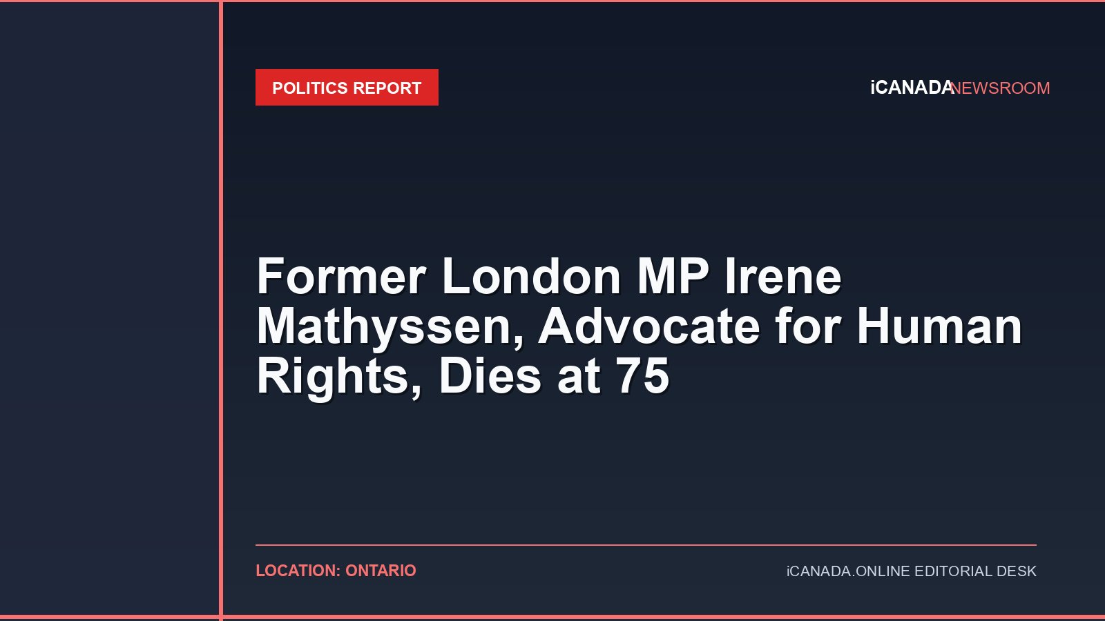 Former London MP Irene Mathyssen, Advocate for Human Rights, Dies at 75
