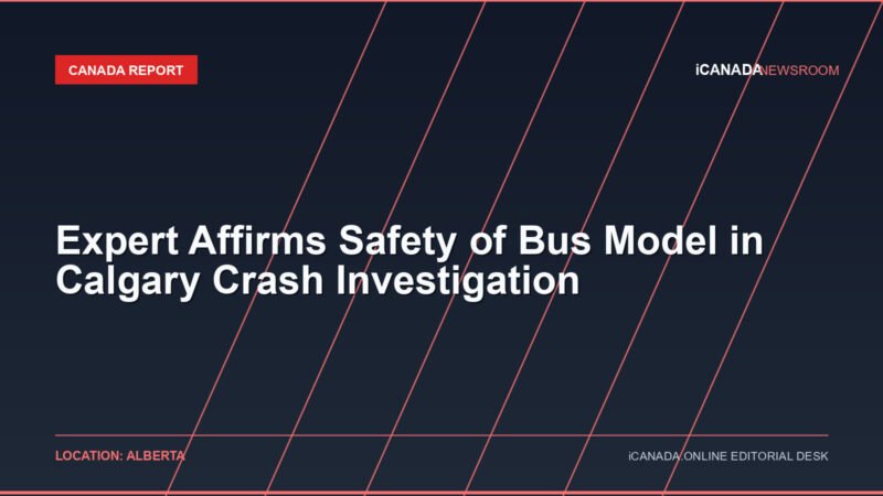 Expert Affirms Safety of Bus Model in Calgary Crash Investigation