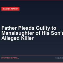 Father Pleads Guilty to Manslaughter of His Son’s Alleged Killer