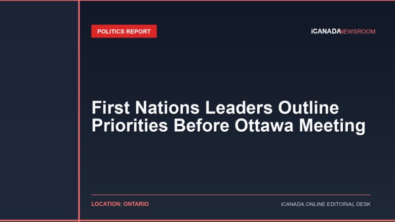 First Nations Leaders Outline Priorities Before Ottawa Meeting